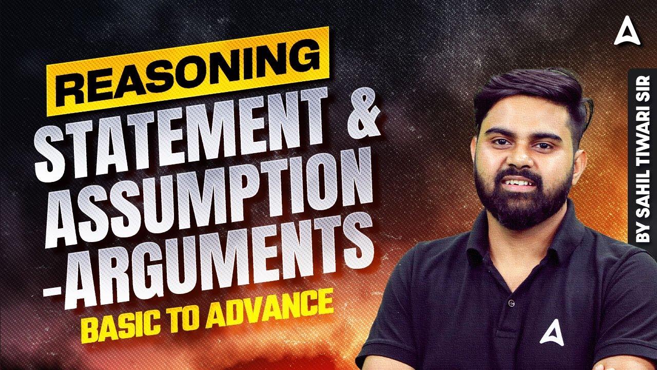 SSC CGL 2026 | SSC CGL Reasoning Class | Statement & Assumption -Arguments | By Sahil Tiwari Sir