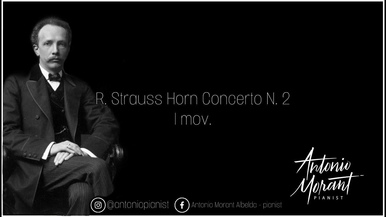 R. Strauss - Horn Concerto N. 2 | 1st mov. (piano part) - Antonio Morant Albelda