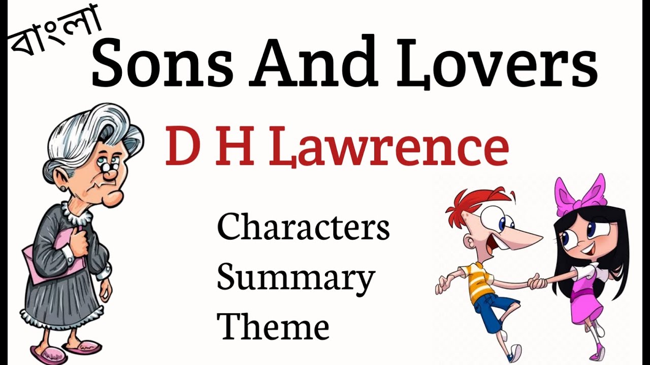 Sons And Lovers By D.H. Lawrence In Bengali Summary