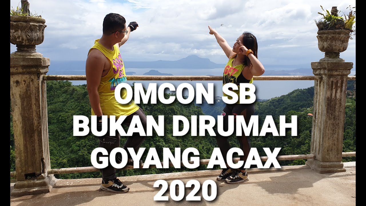 OMCON SB - BUKAN DIRUMAH I GOYANG ACAX 2020 DOUBLE B REMIX