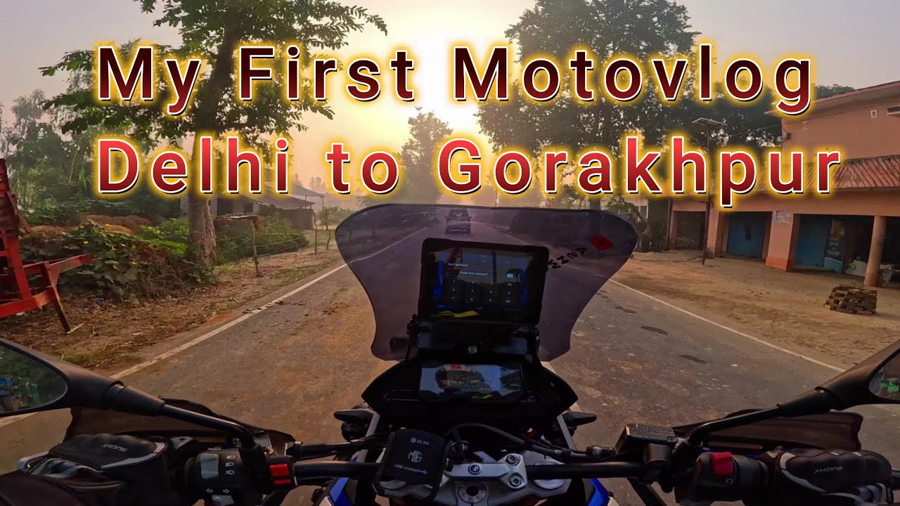 My First Motovlog Ride | Delhi to Gorakhpur Journey on BMW G310 GS