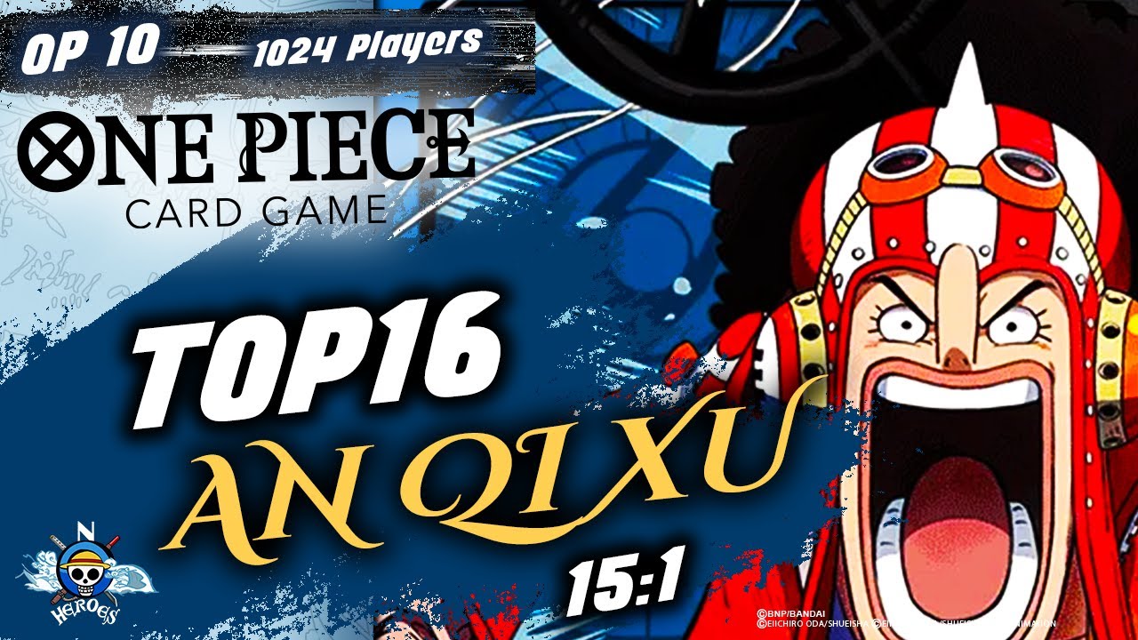 OP10 | TOP16 | SWISS WINNER | B/U USOPP DECKPROFILE  | ANQIXU | PECO REGIONAL | ONE PIECE CARD GAME