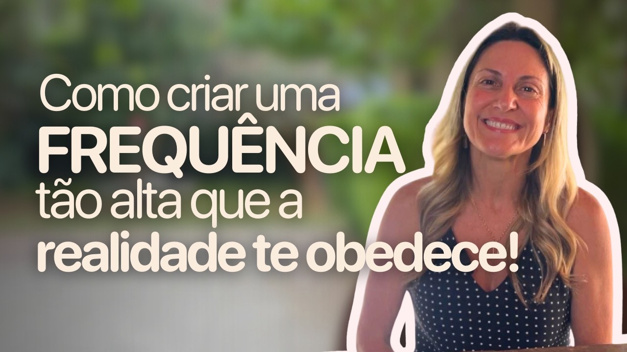 Como criar uma frequência tão forte que a realidade te obedece