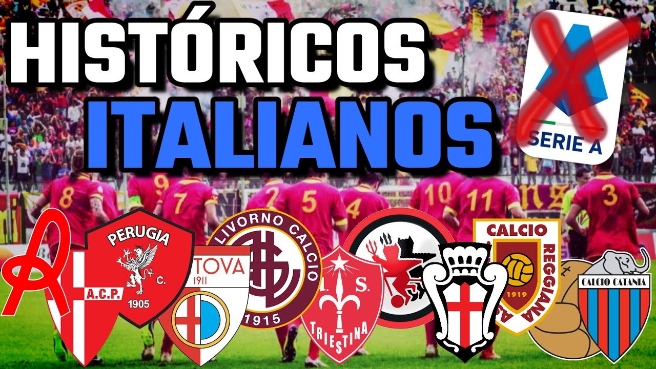EQUIPOS QUE JUGARON EN SERIE A ITALIANA.