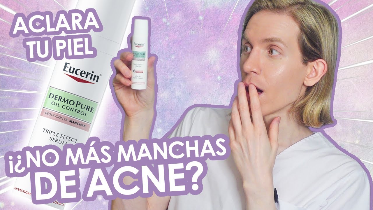 ¿La solución para MANCHAS DE ACNÉ? : Serum TRIPLE EFECTO de Eucerin - Reseña - Simon Scarano