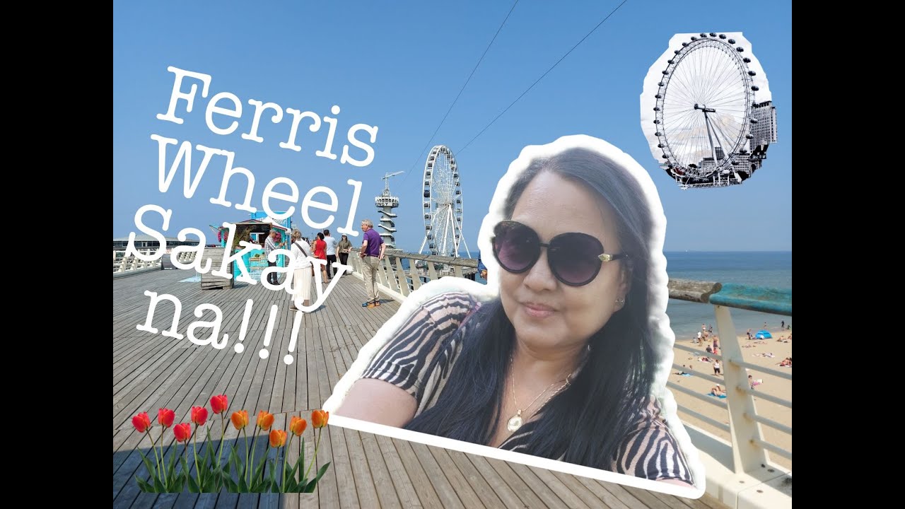 Skyview  The Pier Time To Ride {Ferris Wheel in Hague }