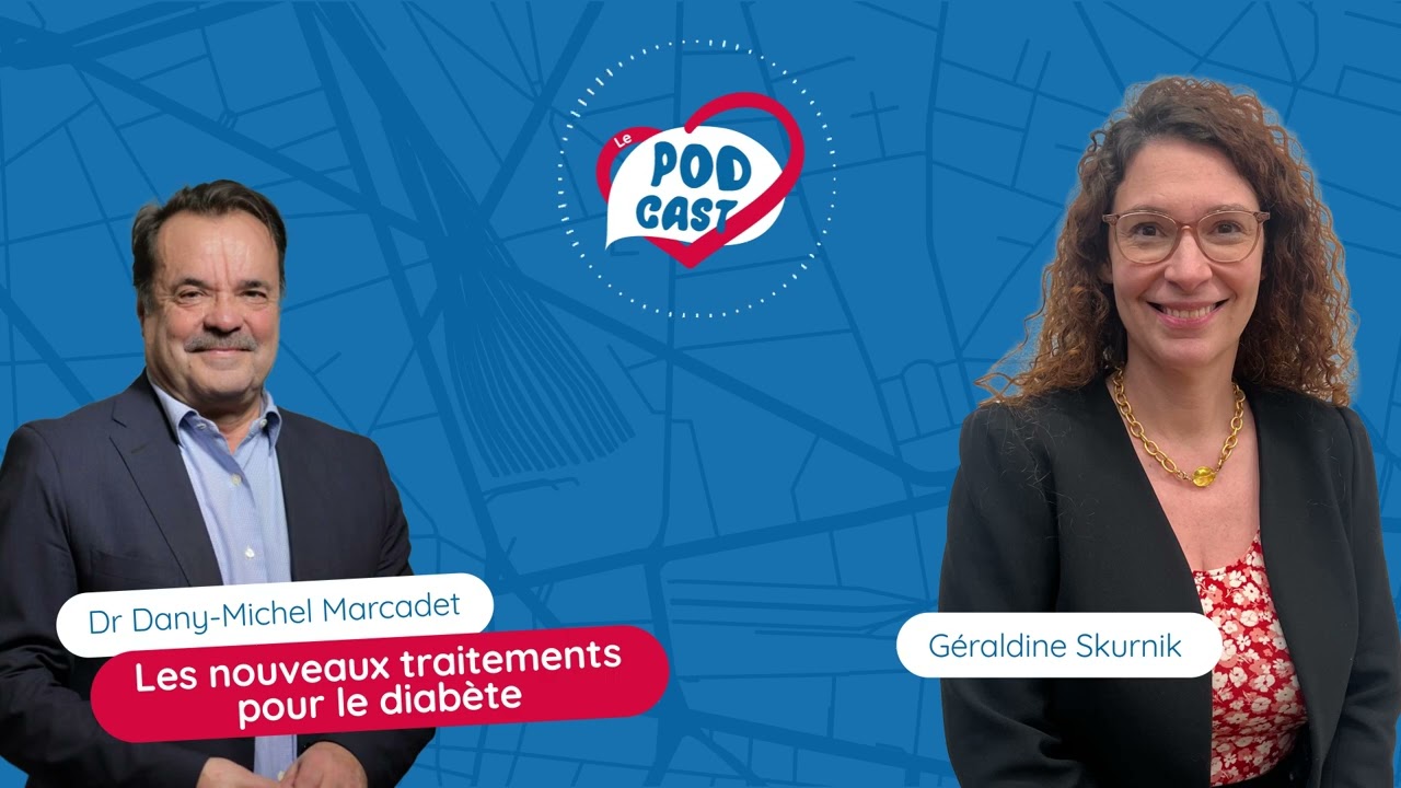 Podcast - Les nouveaux traitements du diabète