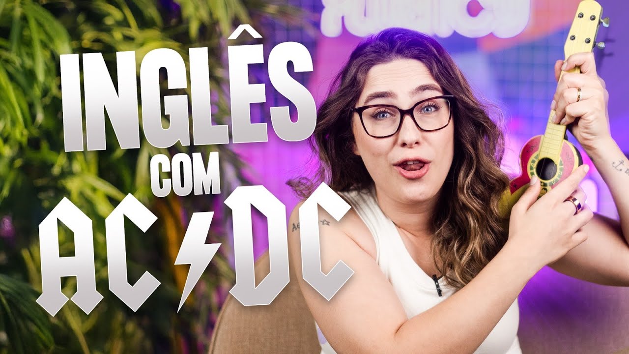 Aprenda inglês com AC/DC | Inglês com música rock | Teacher Paula