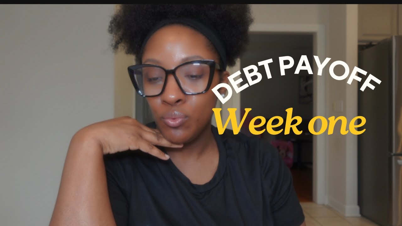 Debt Payoff- Week One Overview 