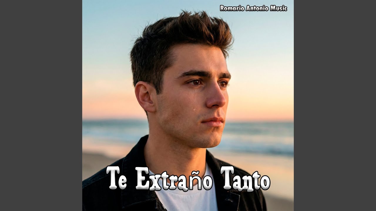 Te extraño Tanto