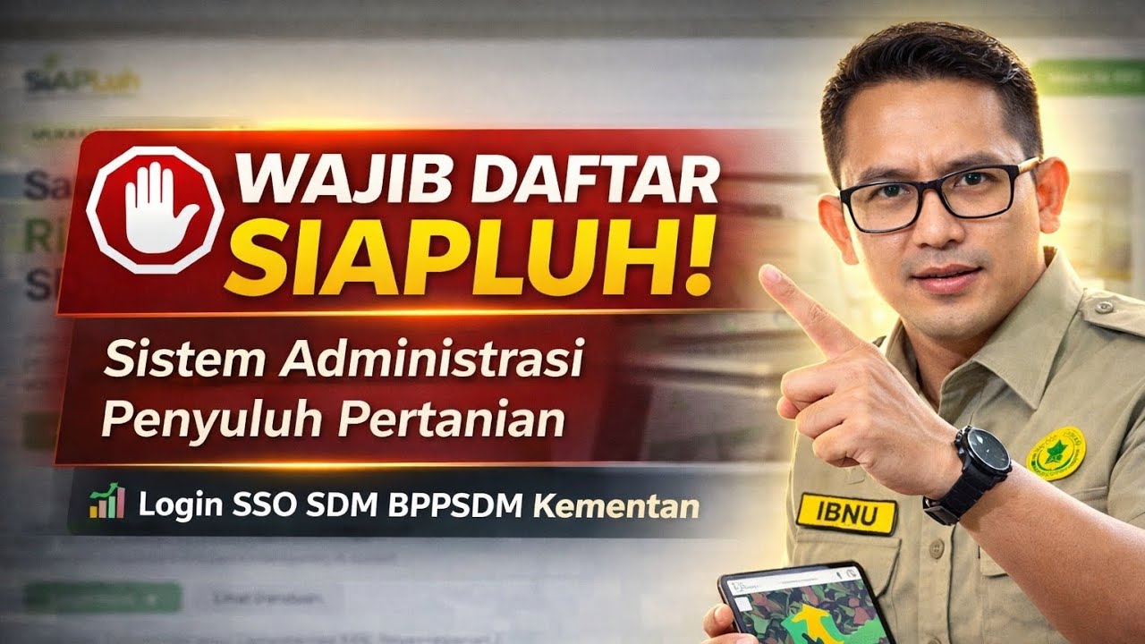 Cara Registrasi SIAPLUH Penyuluh Pertanian 2026 | Login SSO & Penjelasan Dashboard