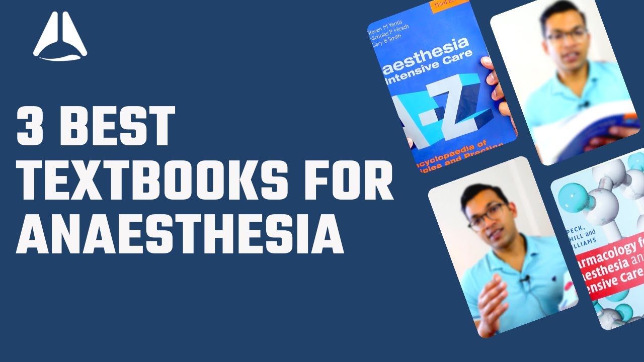 The 3 Best Textbooks for Learning Anaesthesia
