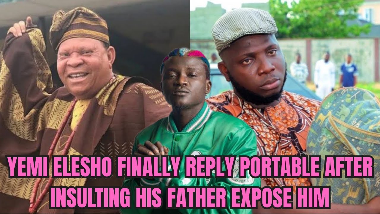 SECRET OUT😭 YEMI ELESHO FINALLY REPLY PORTABLE AFTER INSULTING HIS FATHER |Yoruba Movie 2025/2026