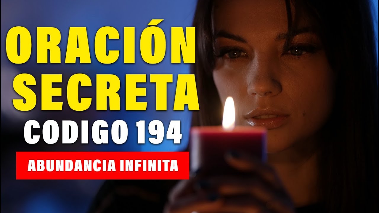 ORACIÓN SECRETA DE LA BIBLIA RECIBIR ABUNDANCIA ECONÓMICA ACTIVACIÓN CODIGO SAGRADO 1 9 4