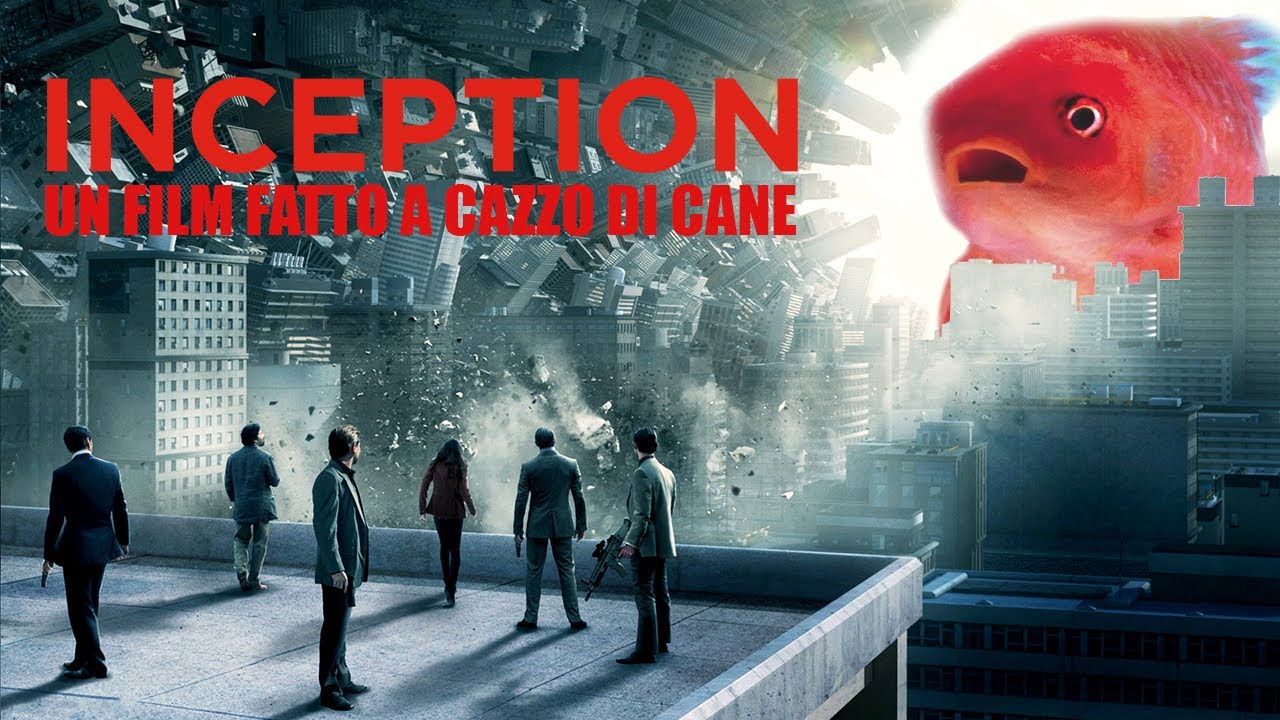 Inception - Un Film fatto a cazzo di cane