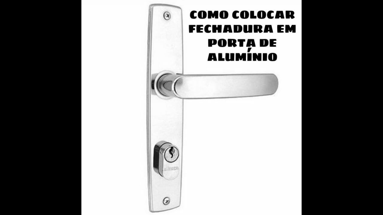 COMO COLOCAR FECHADURA EM PORTA DE ALUMÍNIO!