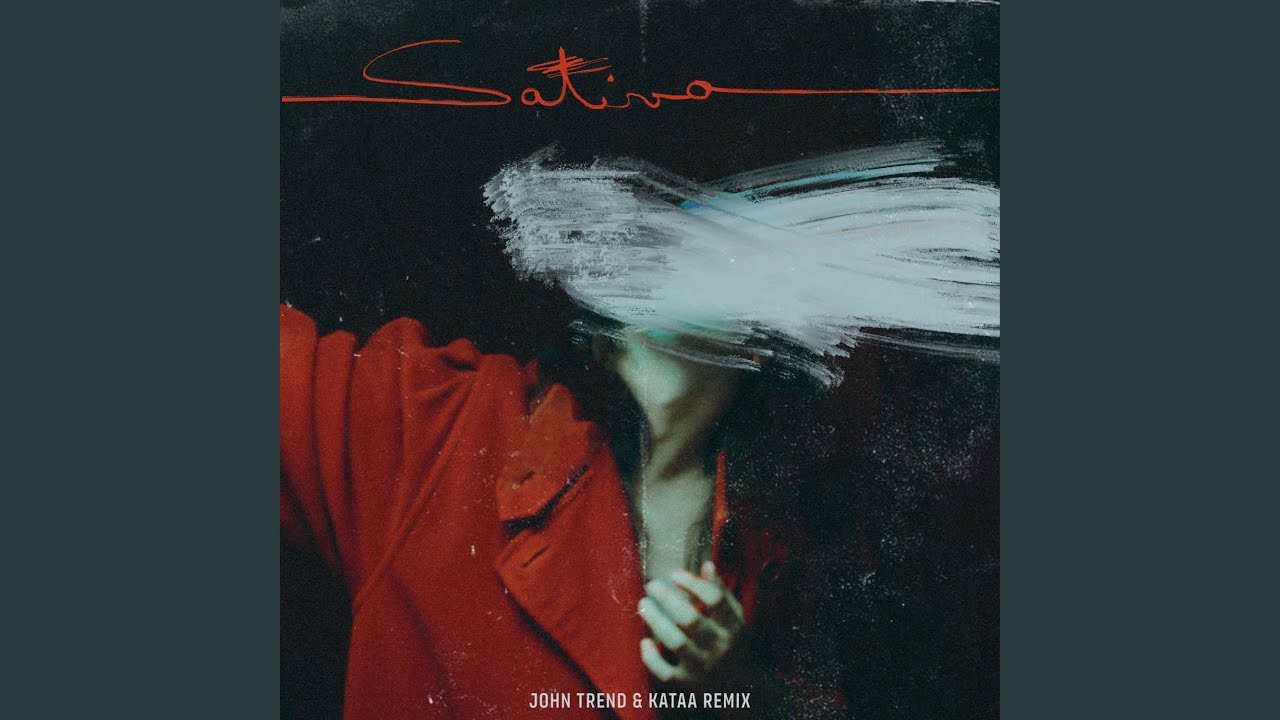 Sativa (John Trend & Kataa Remix)