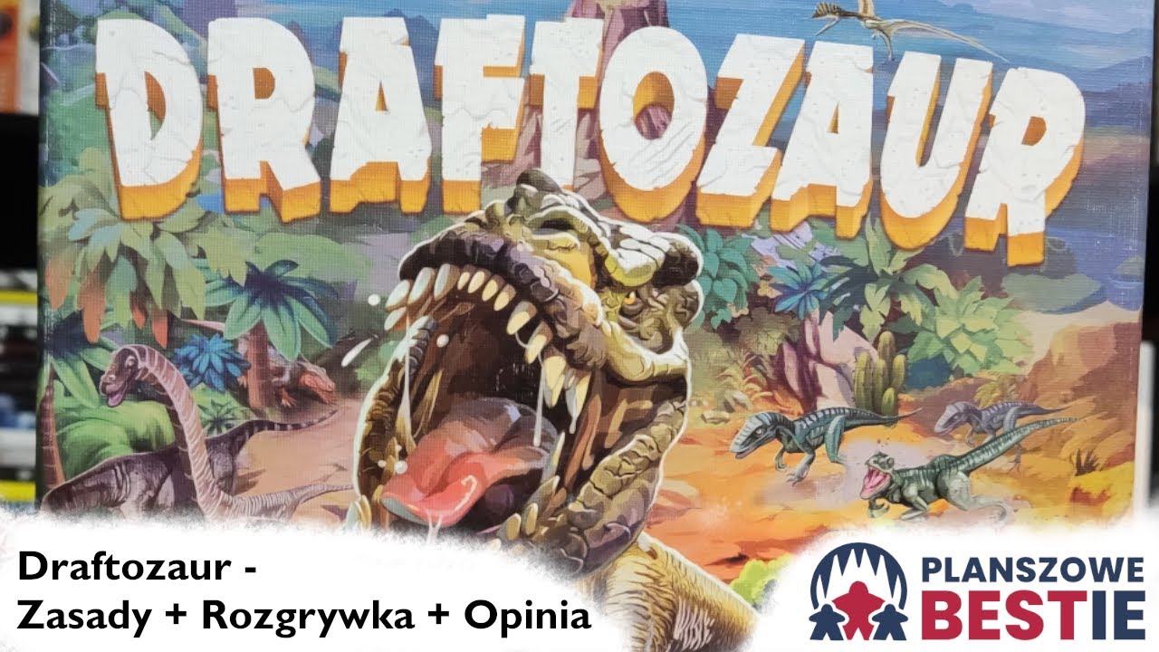 Planszowe Bestie #40 - Draftozaur (Zasady + Gra + Podsumowanie) - 21.12.2021