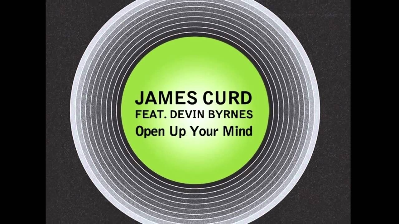 James Curd - Open Up Your Mind (Teaser)