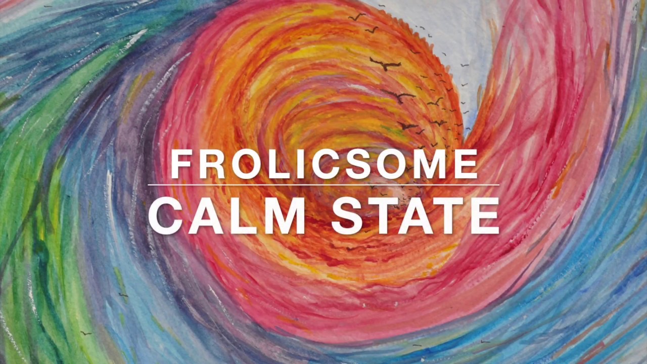 Calm State - Frolicsome (EP)