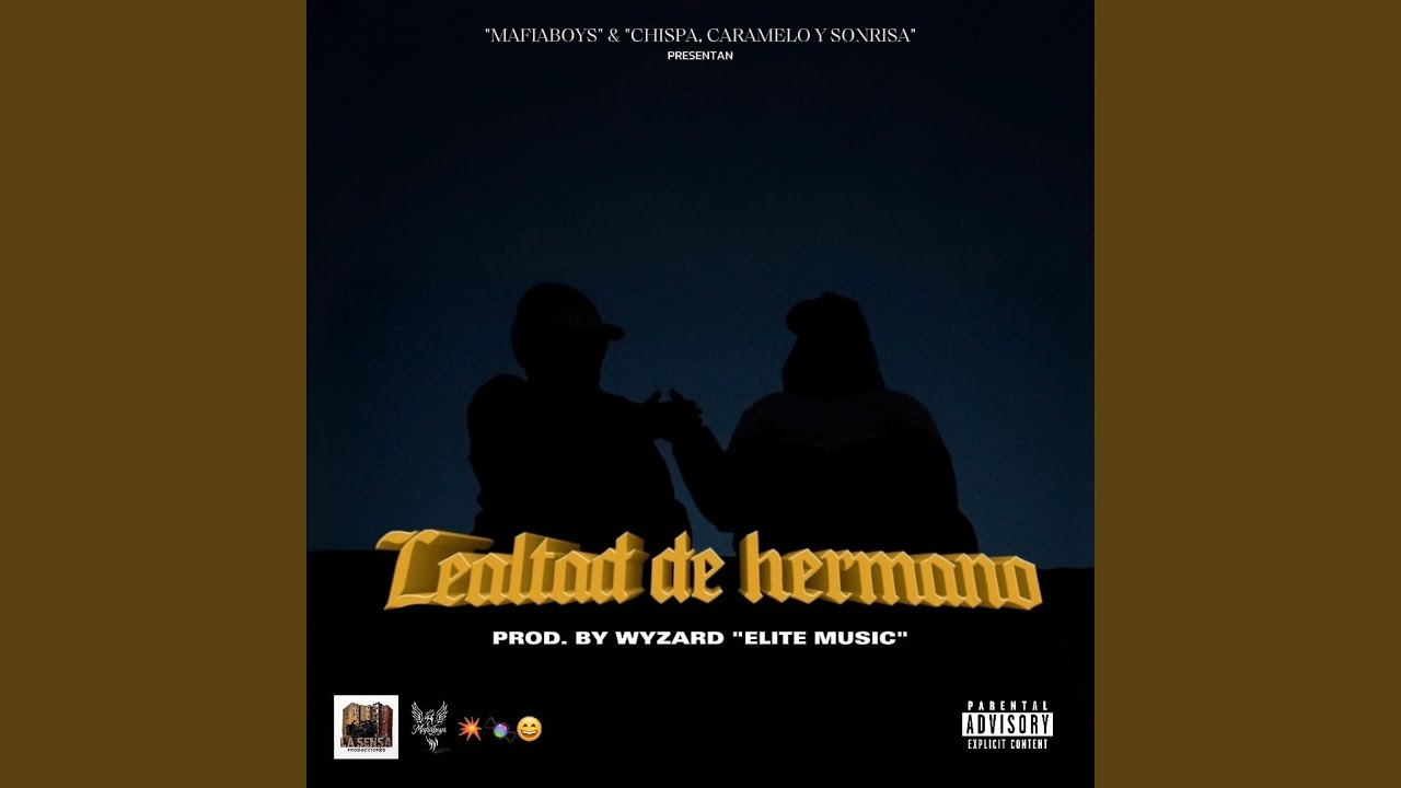 LEALTAD DE HERMANO (feat. GONZALO NAWEL, CANDELIERRRR & EL MAS KBRON)