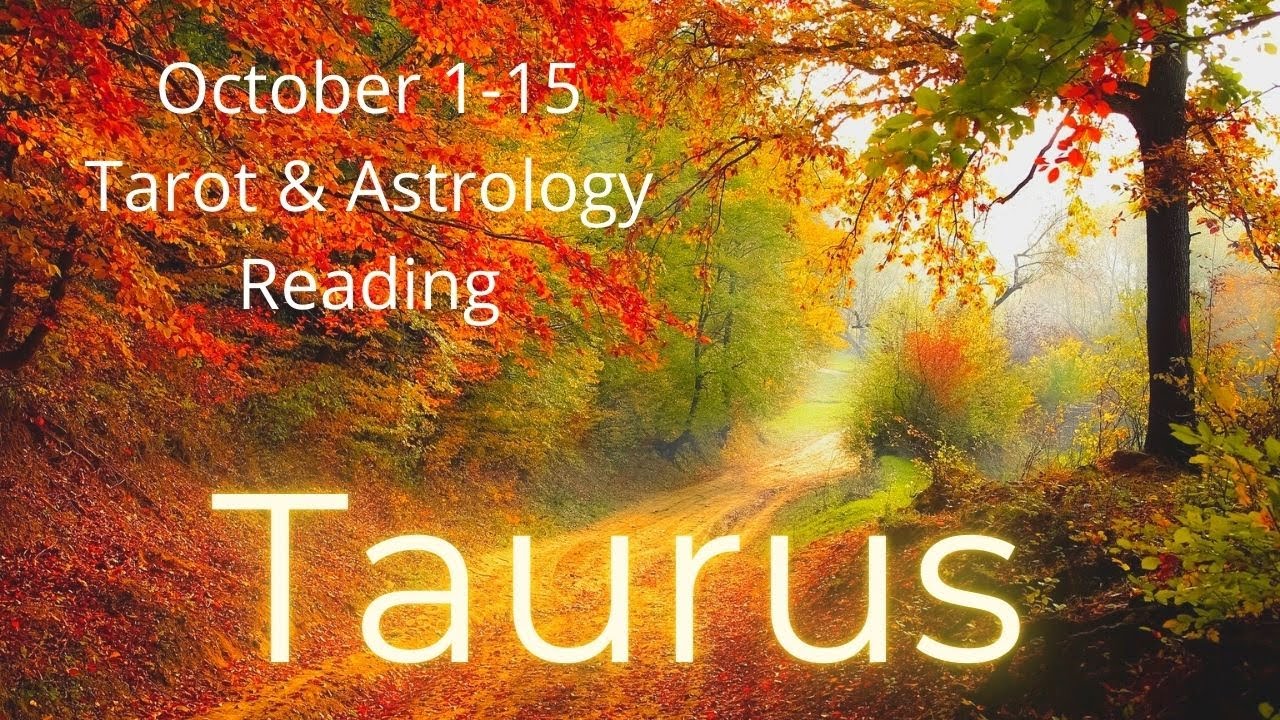 Taurus, The Beginning Of Your Power // October 1-15 Tarot & Astrology Reading