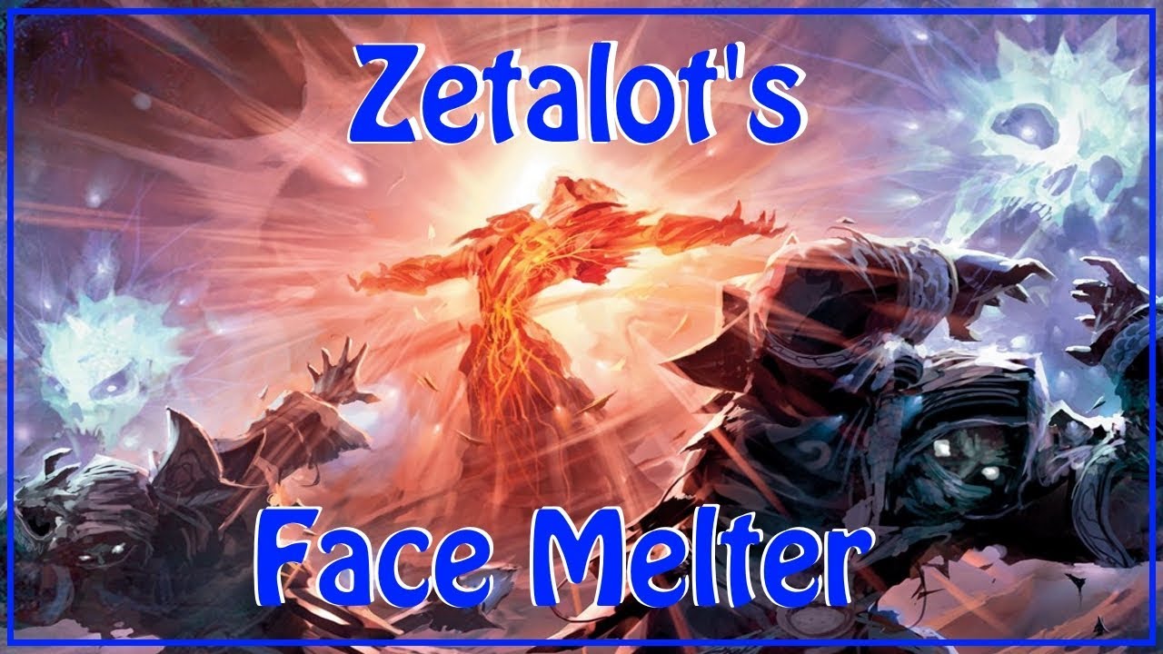 Zetalot's Face Melter