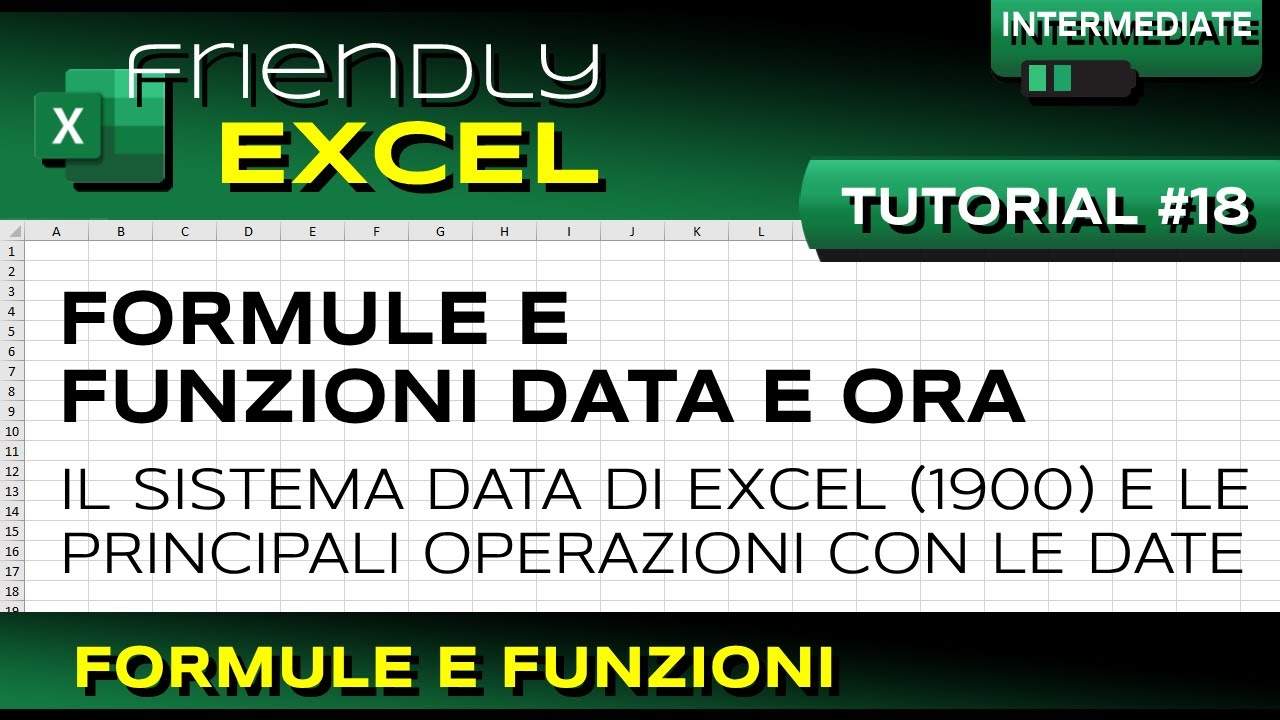 EXCEL #18 Formule e Funzioni Data e Ora