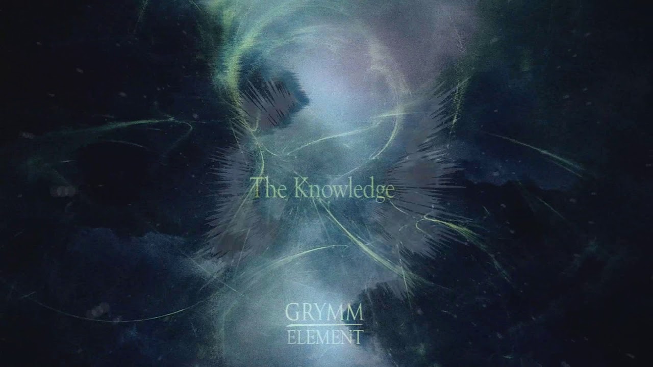 Grymm - The Knowledge
