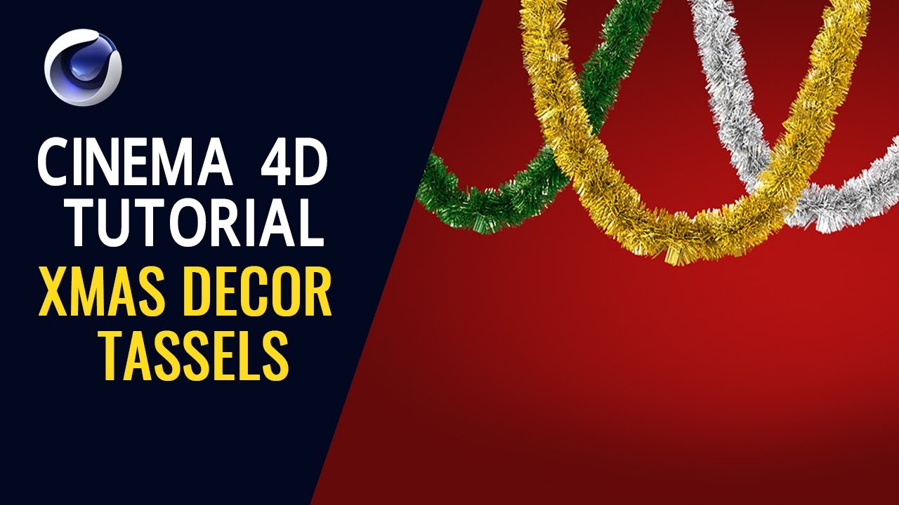 Xmas Decor Tassels - Cinema 4D Tutorial