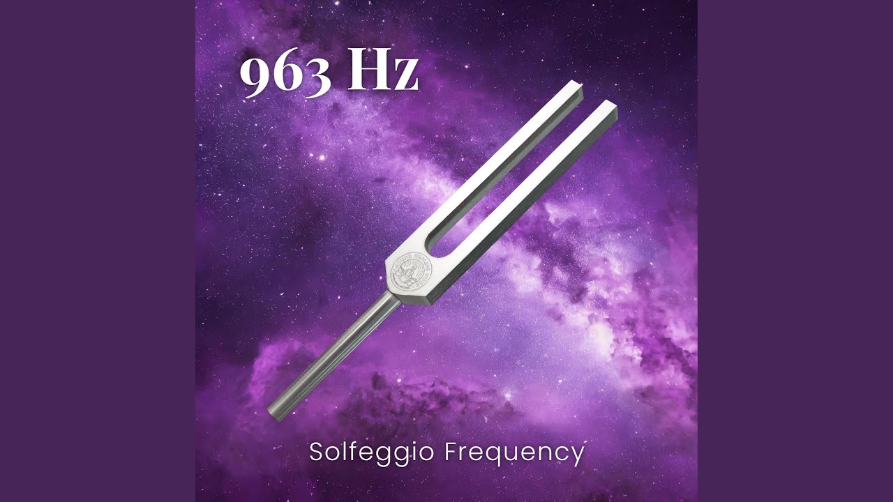 963 Hz Solfeggio Frequency (Tuning Fork)