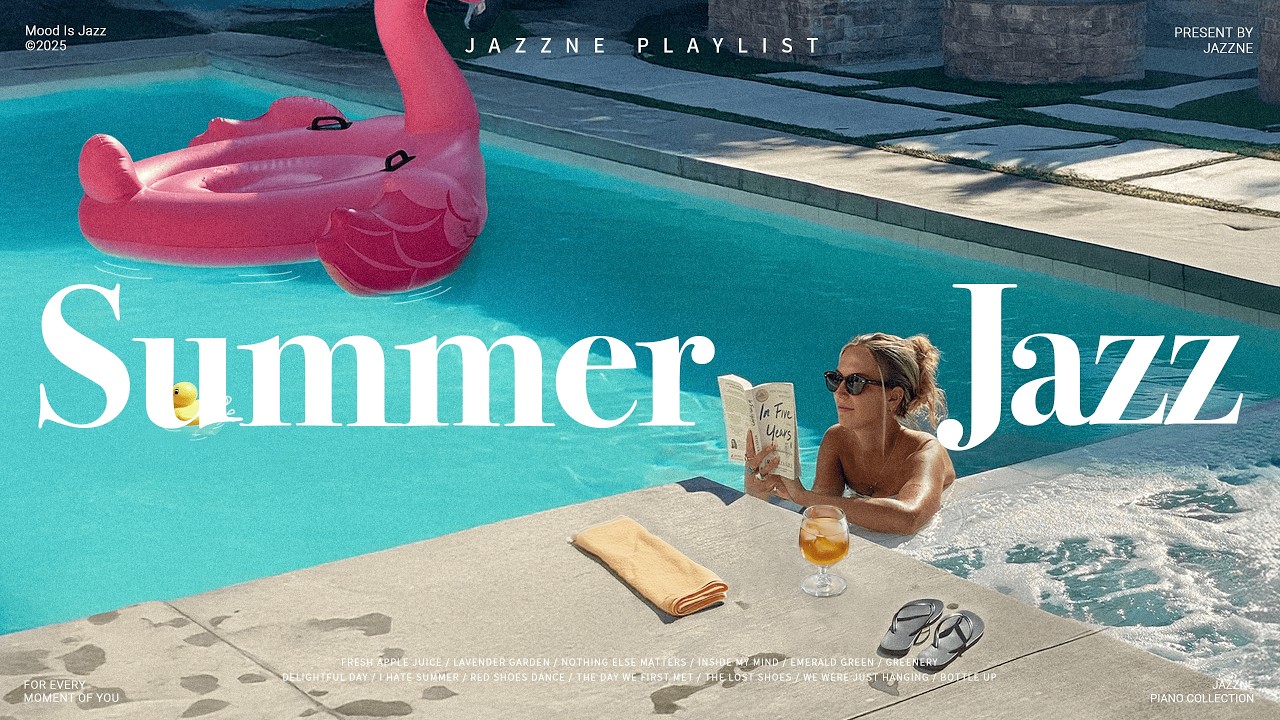 Плейлист | Cool Summer Jazz 🥽 | Летний джаз с освежающим ритмом, который легко слушать