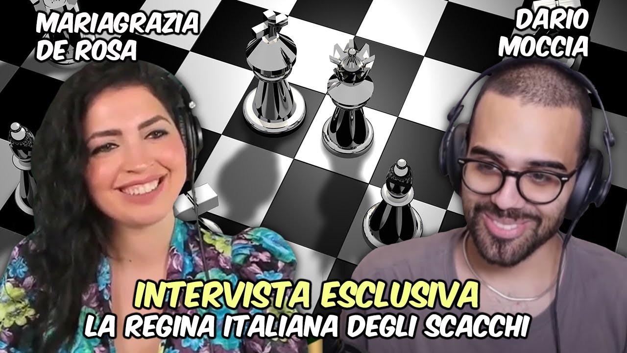 𝐌𝐀𝐑𝐈𝐀𝐆𝐑𝐀𝐙𝐈𝐀 𝐃𝐄 𝐑𝐎𝐒𝐀 ♟ la Regina Italiana degli Scacchi - Intervista con Dario Moccia