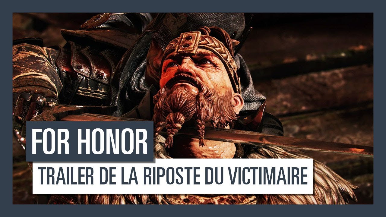For Honor - La Riposte du Victimaire [OFFICIEL] VOSTFR HD