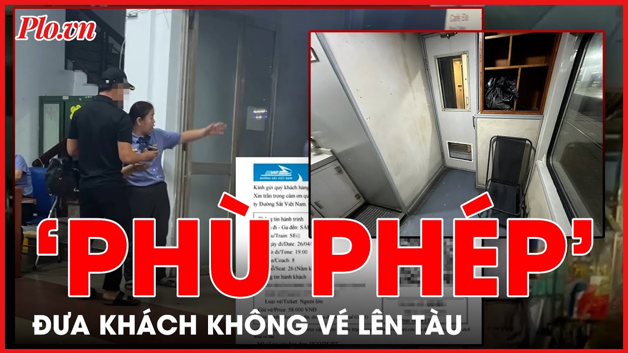 Cò vé bát nháo ở Ga Sài Gòn - Bài 2: 'Phù phép' đưa khách không vé lên tàu - ĐIỀU TRA - PLO