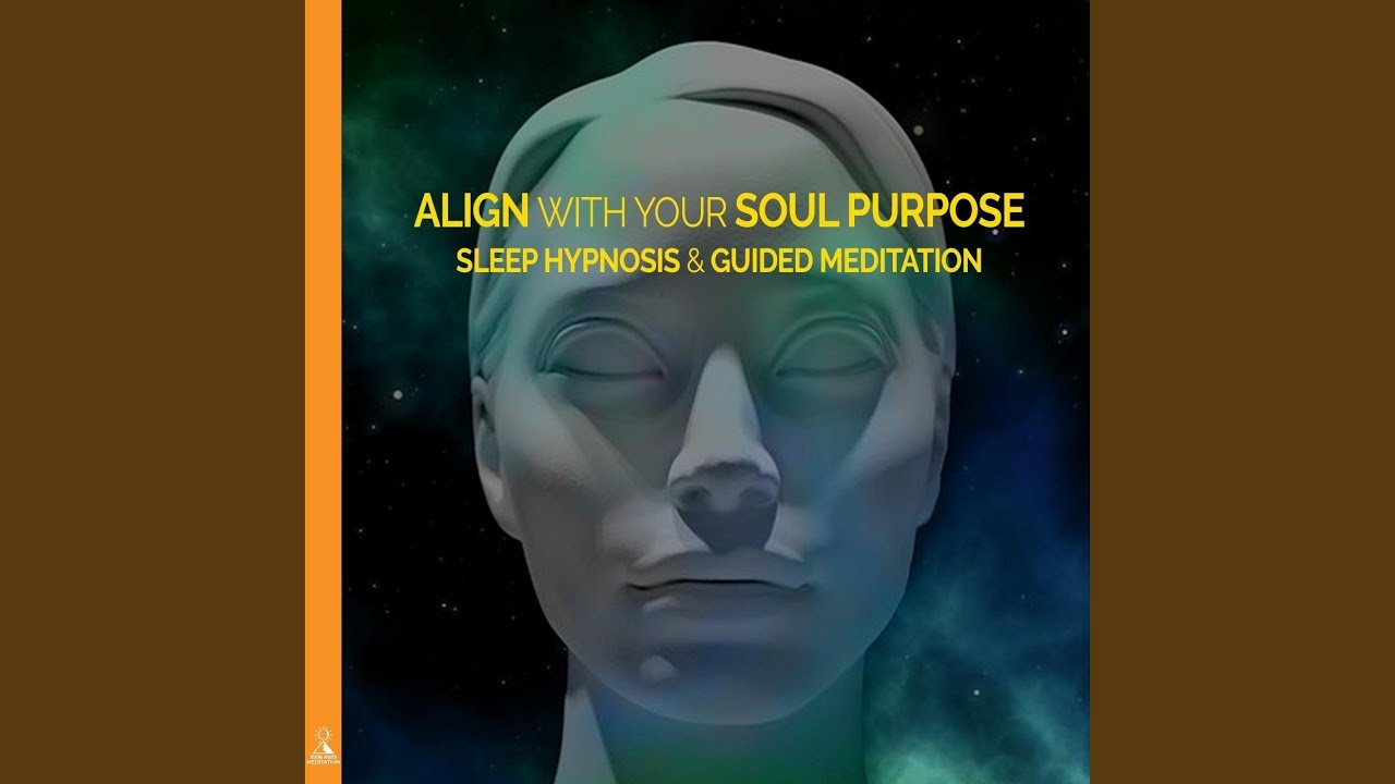 Align with Your Soul Purpose Sleep Hypnosis & Guided Meditation. (feat. Jess Shepherd)