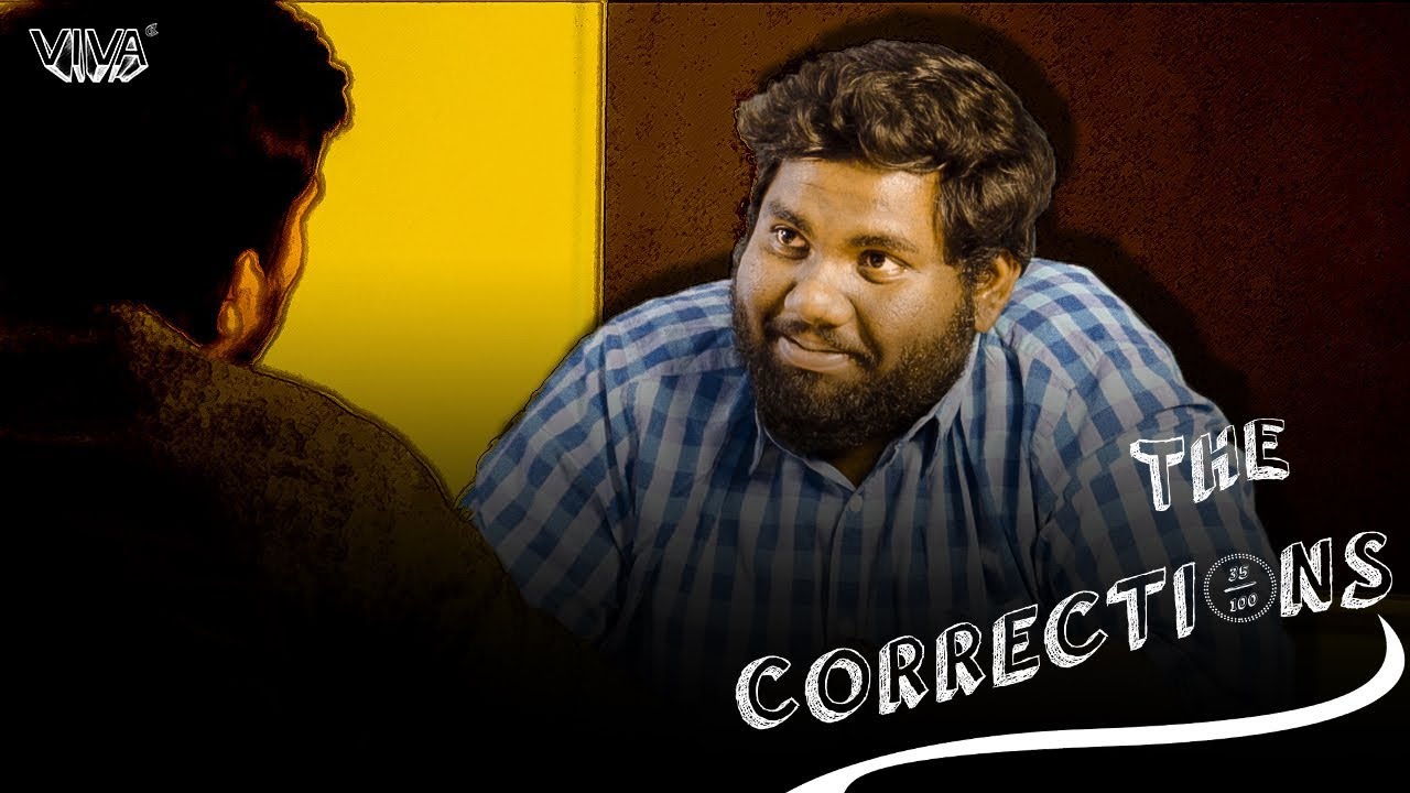 The Corrections | Exams - Part 2 | by Sabarish Kandregula | VIVA