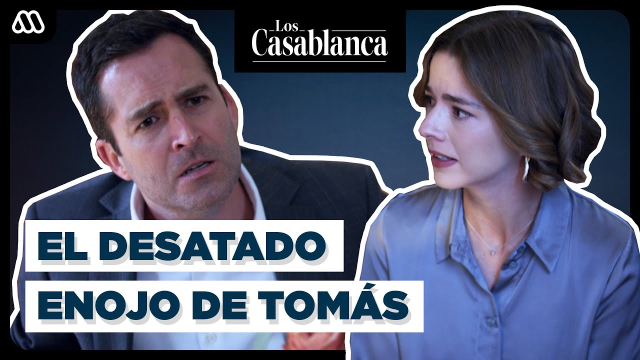 Tomás EXPLOTA tras confesión de Alexandra | Los Casablanca | Capítulo 111