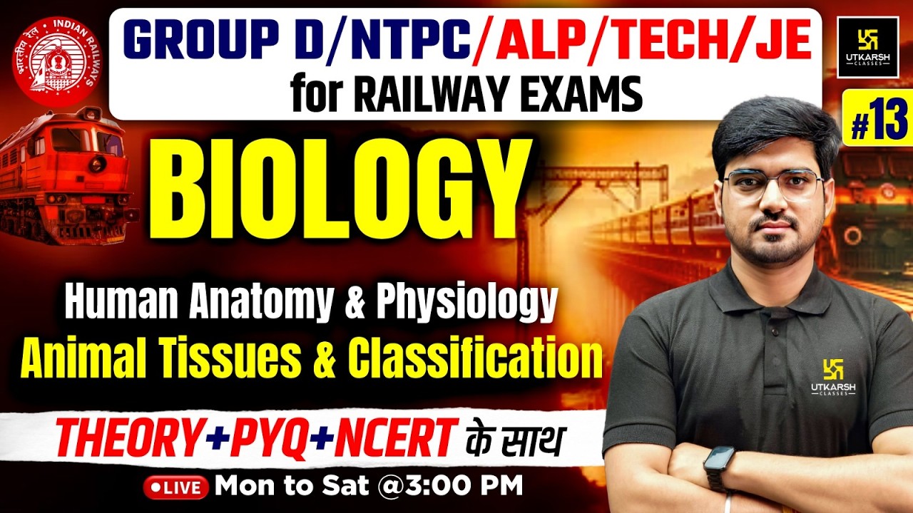 Biology for Railway Exams #13 | Animal Tissues and Classification | RRB Science Class | Alok Sir