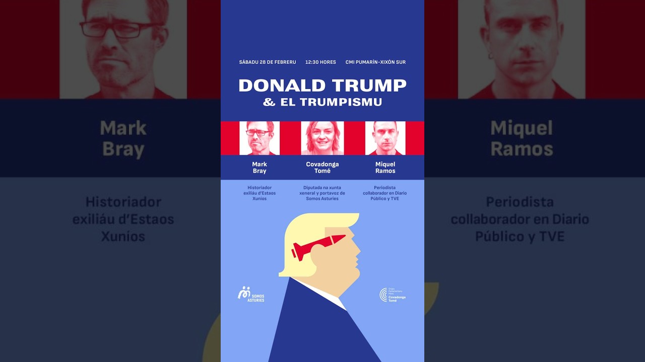 Donald Trump & El Trumpismu | Debate en Xixón | Somos Asturies