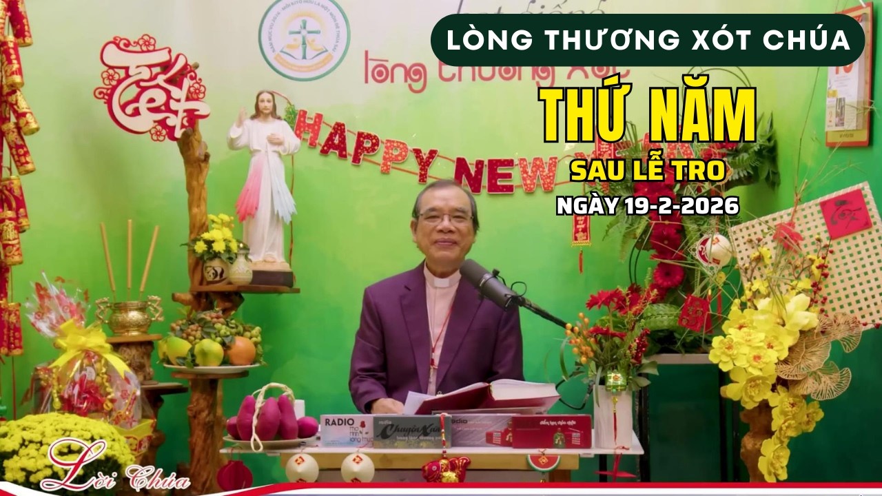 Bài giảng Lòng Thương Xót Chúa Ngày 19/2/2026 | Cha Trần Đình Long | Thứ Năm Sau Lễ Tro