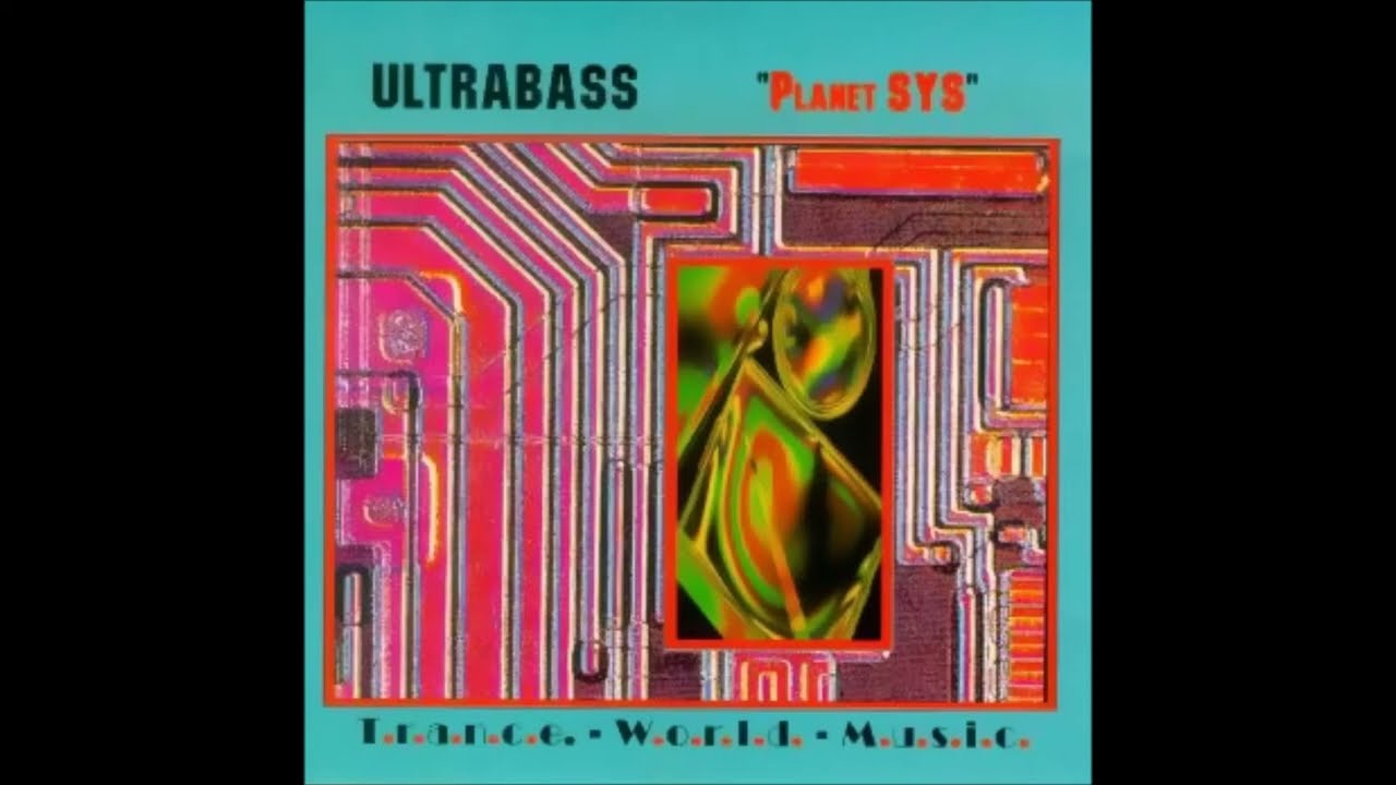 Ultrabass - Planet Sys (Full Album) Trance, Tribal, Ambient, Electronic