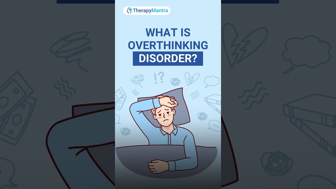 What is Overthinking Disorder?