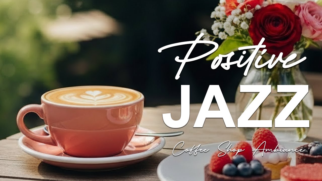 Positive Jazz ☕ Coffee Shop Ambiance for Holiday Relax | New Year Vibes