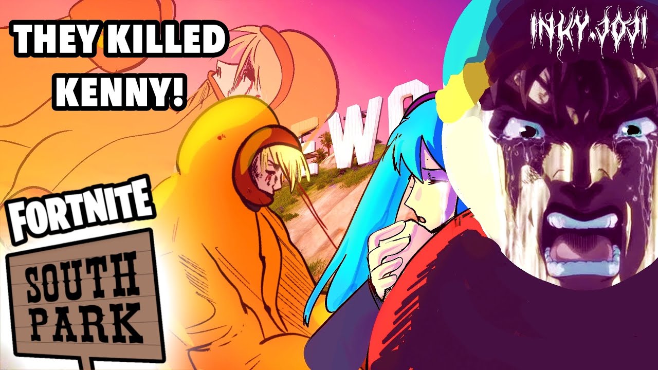 They killed Kenny in South Park Fortnite!┃FORTNITE