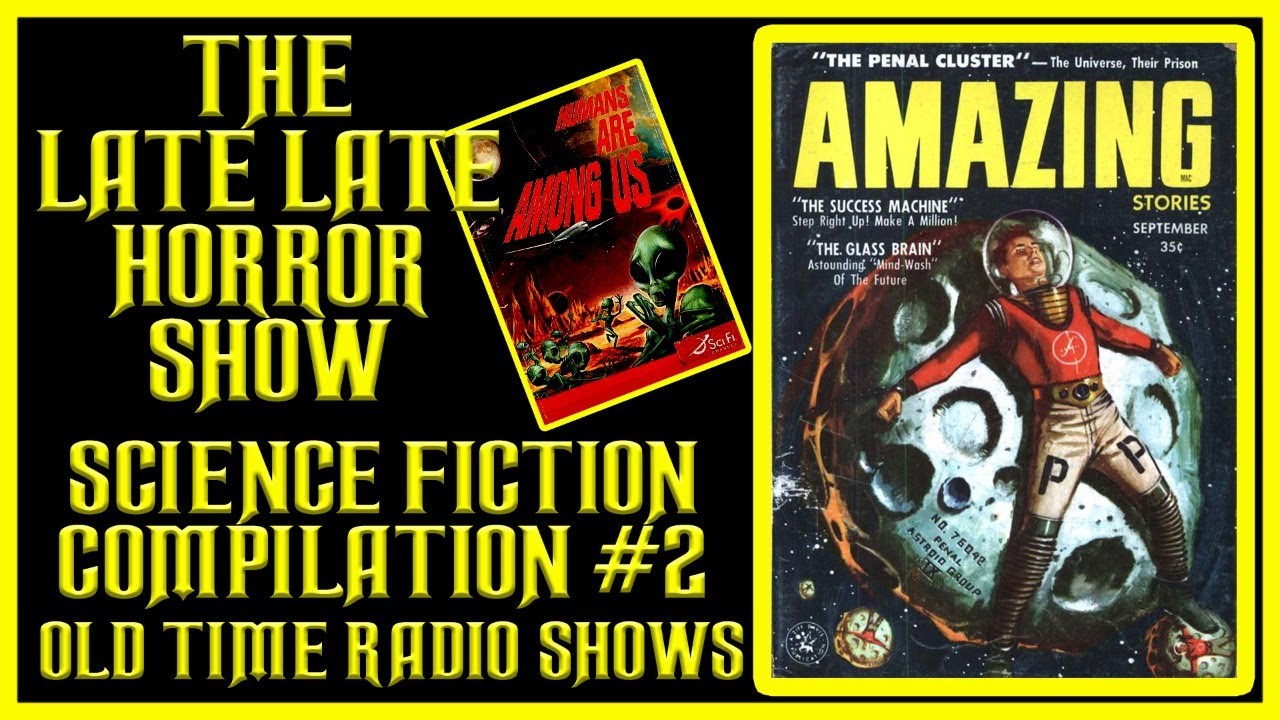 SCIENCE FICTION STORIES COMPILATION OLD TIME RADIO SHOWS #2