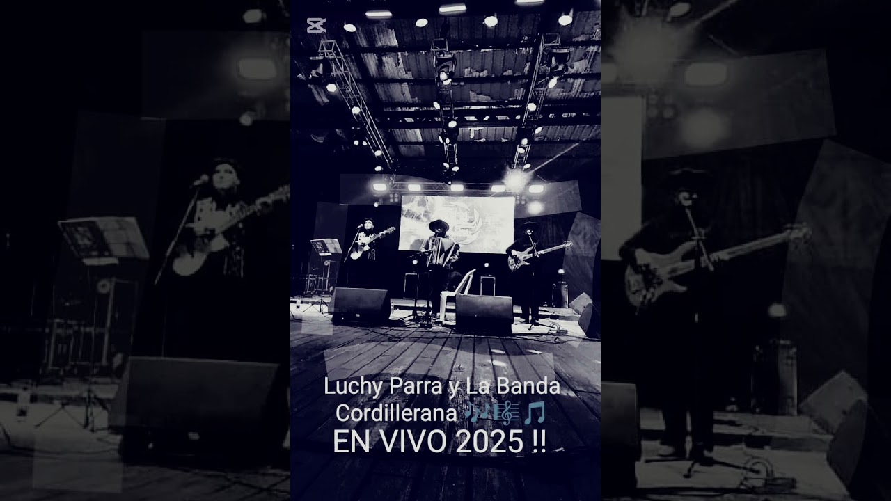 Luchy Parra y La Banda Cordillerana, en vivo 2025. II