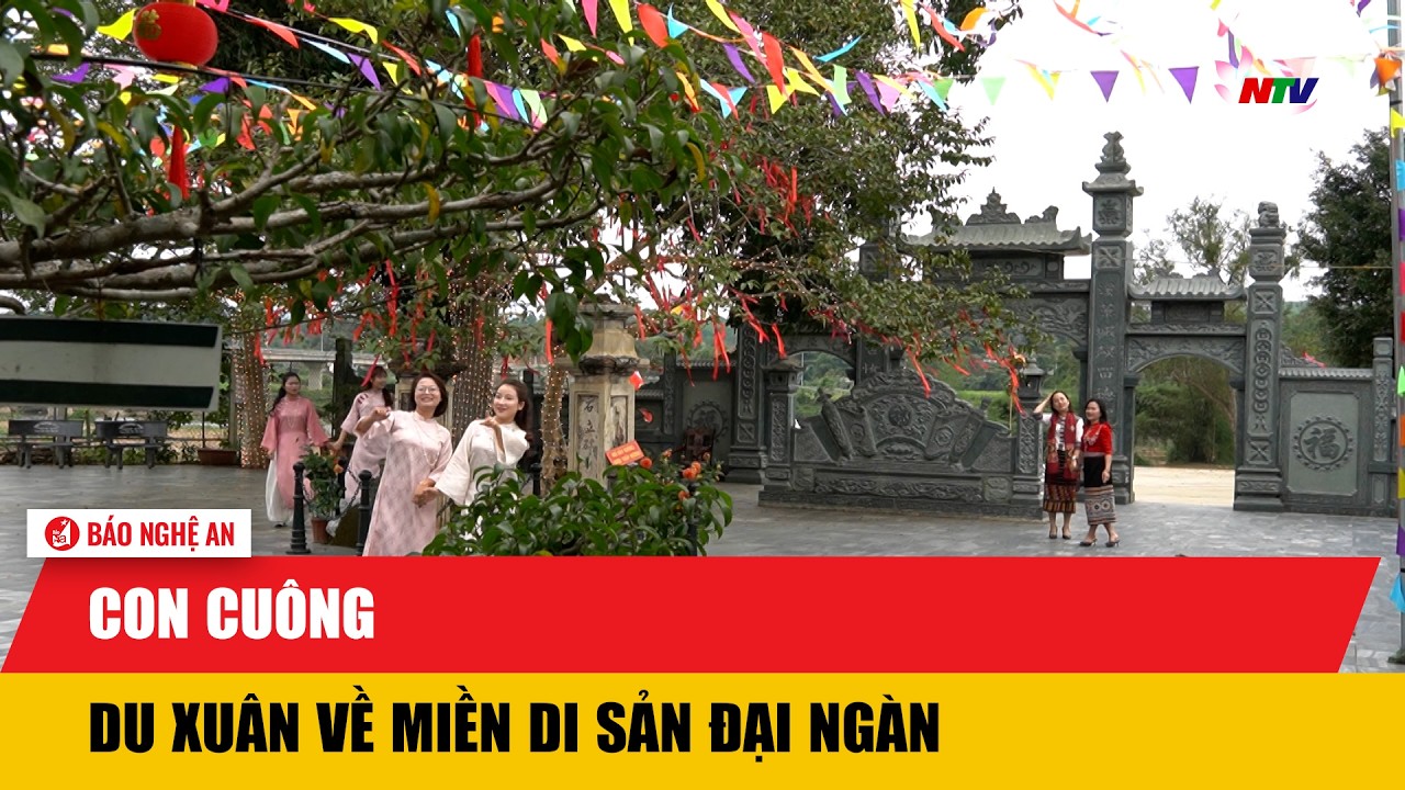 Con Cuông – Du xuân về miền di sản đại ngàn