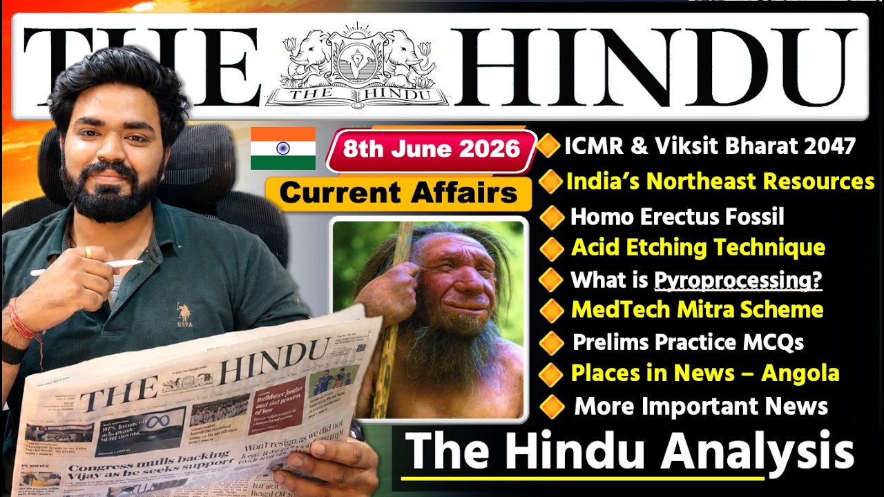 The Hindu Analysis Today | 8 June 2026 | The Hindu Newspaper Analysis | Daily Current Affairs 8 June