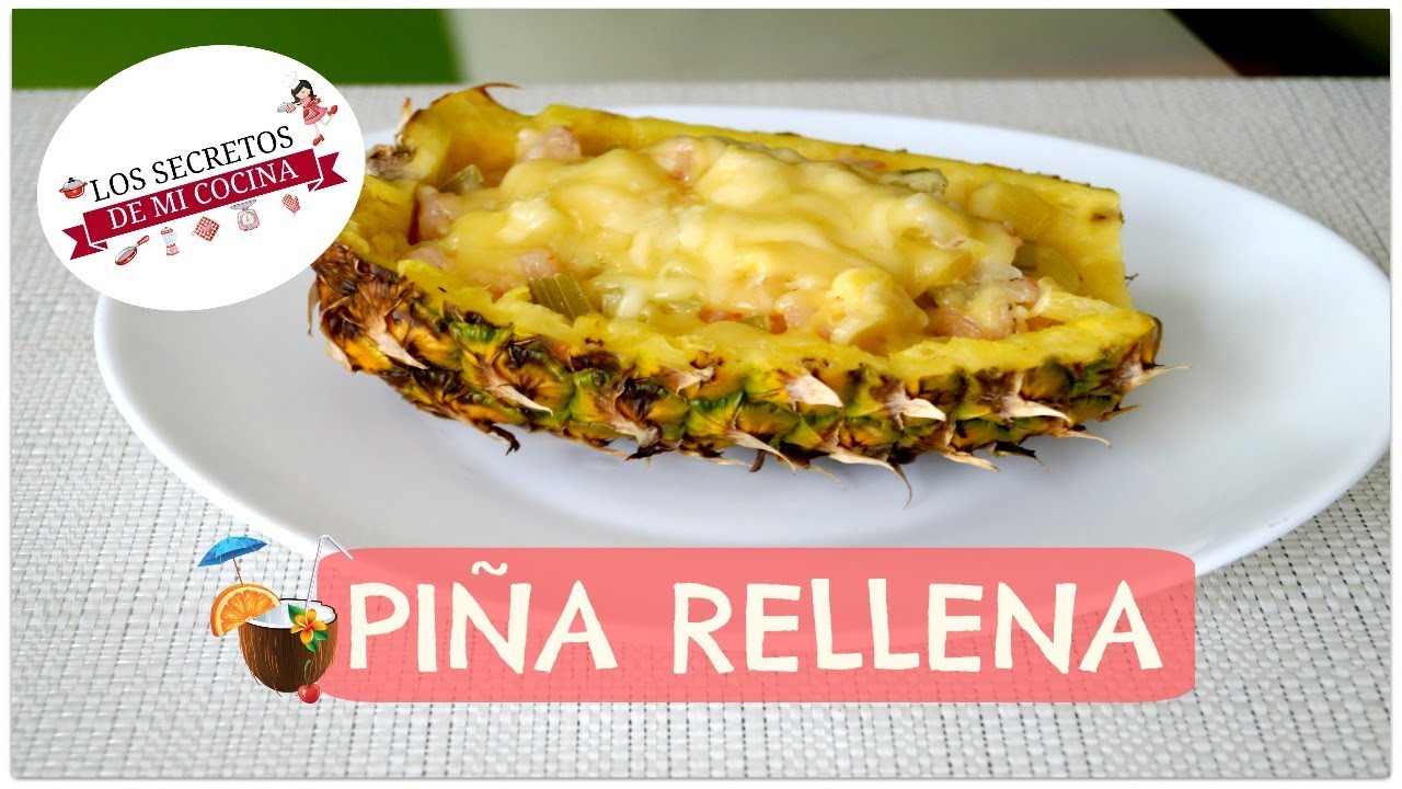 PIÑA RELLENA DE CAMARONES🍰LOS SECRETOS DE MI COCINA🍰